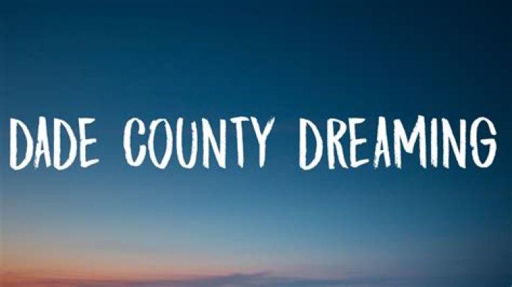 Dade County Dreaming: Exploring the Heart of Miami-Dade County