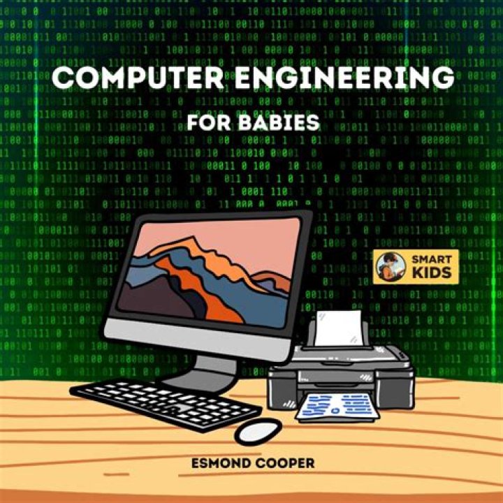 Discovering the World of Computer Engineering for Babies