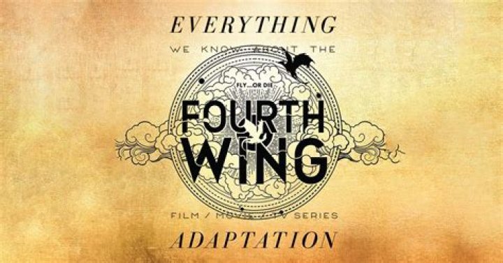 Everything You Need to Know About the Upcoming Fourth Wing Movie