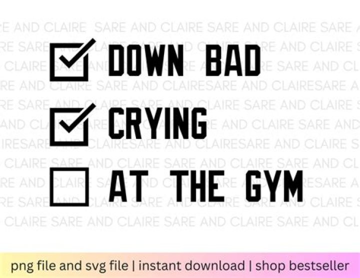 Overcoming Heartbreak: The Journey of Down Bad Crying at the Gym