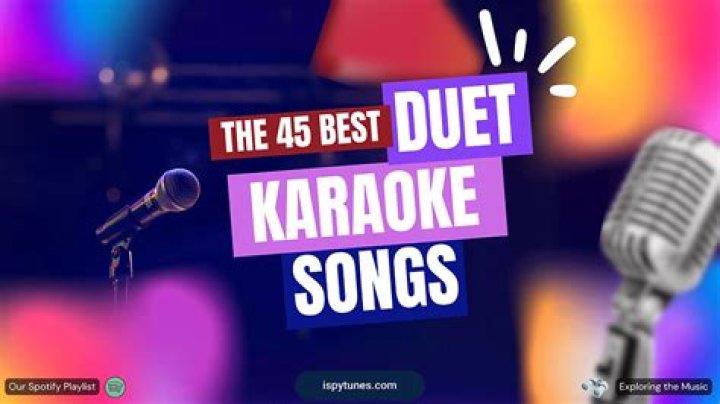 Top Duet Karaoke Songs for an Unforgettable Singing Experience