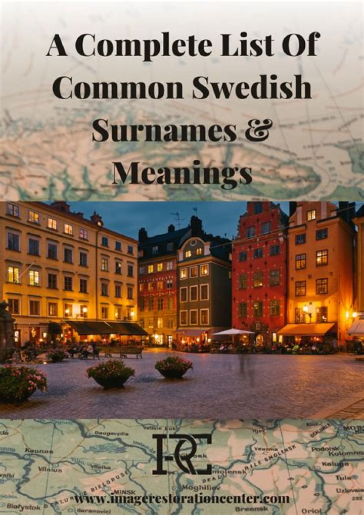 Understanding Swedish Surnames: A Comprehensive Guide